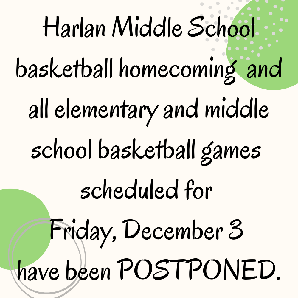 HMS basketball homecoming and games postponed.