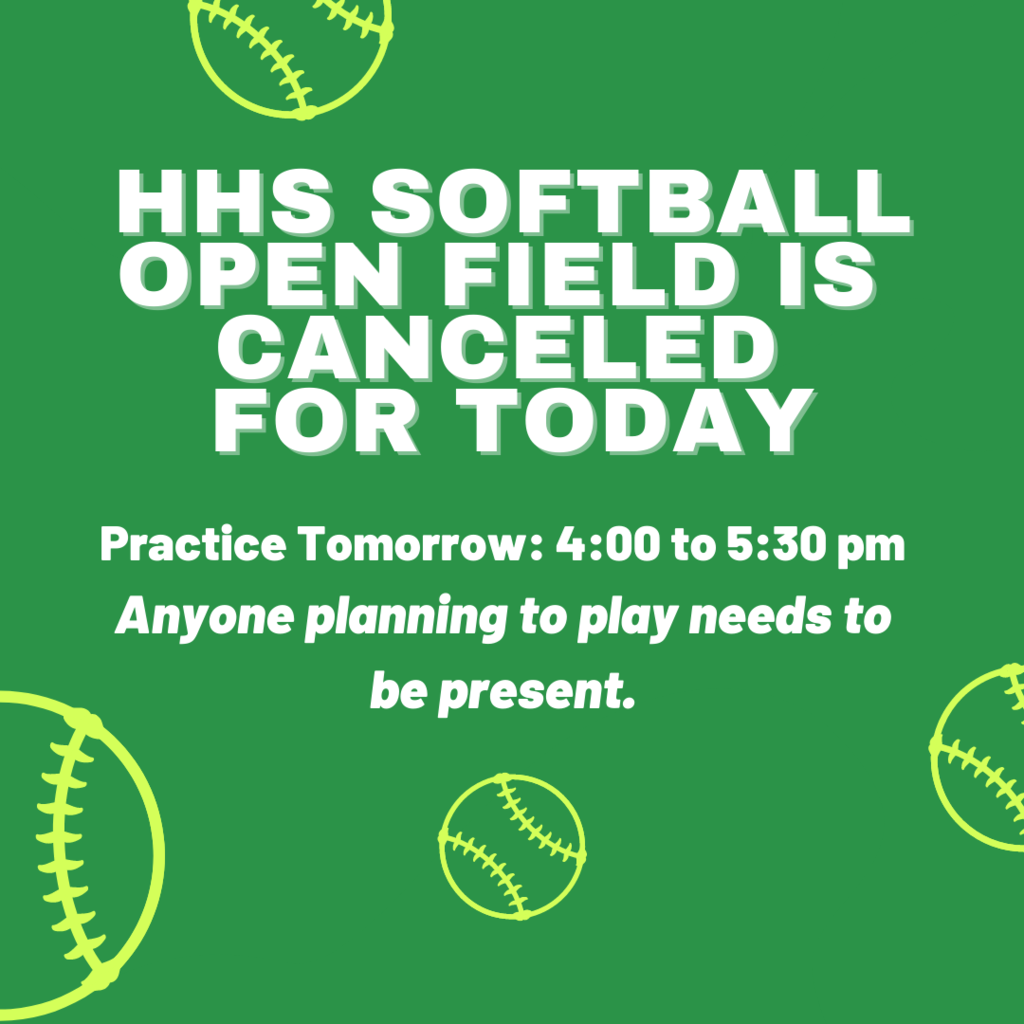 HHS Softball open field canceled